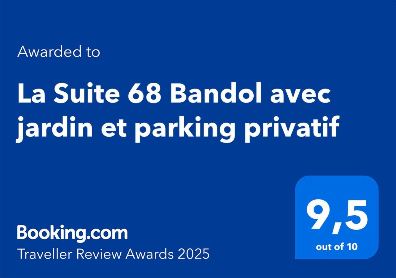 La Suite 68 Bandol Avec Jardin Et Parking Privatif Exterior photo